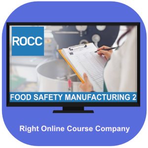 Food safety manufacturing level 2 online training course